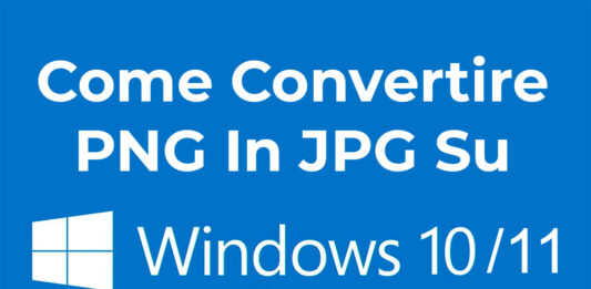 Come Convertire PNG In JPG Su Windows 10 o 11
